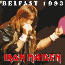 Iron Maiden (UK-1) : Belfast 1993